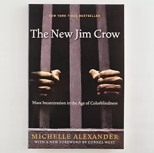 Die neue Jim Crow Michelle Alexander Stürmer von Cornell West Law Crime Taschenbuch - Bild 1 von 4