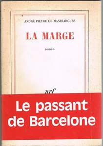 La MARGE André Pieyre De Mandiargues Tragédie Catalane Barcelone Franco 1-6-1967 - Imagen 1 de 12