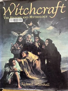 WITCHCRAFT (THE HISTORY AND MYTHOLOGY) By Richard Marshall - Hardcover **Mint** - Picture 1 of 11