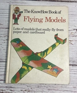 Vintage The Know How Book of Flying Models 1976 CORWIN BOOKS Sterling Publishing - Picture 1 of 13