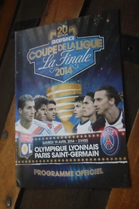 PROGRAMME )) OL LYON V PSG  *Finale Coupe de La Ligue 2014 - Photo 1/1