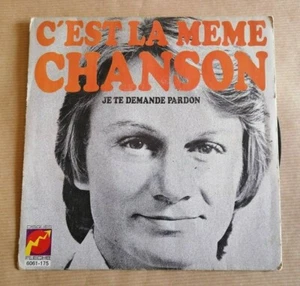 CLAUDE FRANCOIS : C'est la meme chanson / Je te demande 7" 45T Flèche 6061 - 175 - Bild 1 von 2