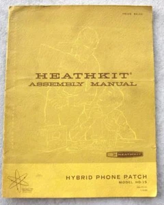 Heathkit HD15 Hybrid Phone Patch Assembly Manual - Picture 1 of 7