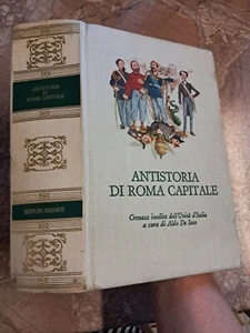ANTISTORIA DI ROMA CAPITALE - EDITORI RIUNITI - 1^ED.1970 - Foto 1 di 10