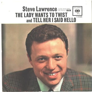 STEVE LAWRENCE--PICTURE SLEEVE + 45-(THE LADY WANTS TO TWIST)--PS--PIC--SLV - Picture 1 of 3