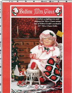 "Bedtime Mrs. Claus" ©1994 Fibre Craft Christmas Crochet Leaflet # FCM361 - Picture 1 of 2