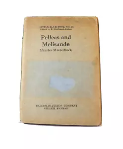 Haldeman-Julius Pelleas and Melisande Little Blue Book #31 Vintage Booklet - Picture 1 of 3