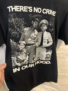 The Andy Griffith Show "There's No Crime In Our Hood" Graphic T-Shirt Adult Med - Picture 1 of 4