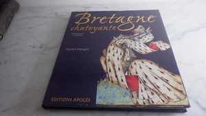 2002.La Bretagne chatoyante enluminures et histoire .Michel Mauger - Picture 1 of 1