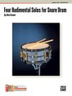 ALFRED Four Rudimental Solos for Snare Drum MUSIC BOOK INTERMEDIATE KEOWN NEW