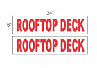 ROOFTOP DECK 6"x24" REAL ESTATE RIDER SIGNS Buy 1 Get 1 FREE 2 Sided
