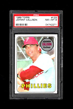 1969 Topps #133 JOHNNY CALLISON Philadelphia Phillies PSA 8 NM-MT LOW POP!
