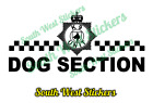 Dog Section Battenberg  Sticker  DOG HANDLER  Sign K9 Unit SECURITY 600mm x 1
