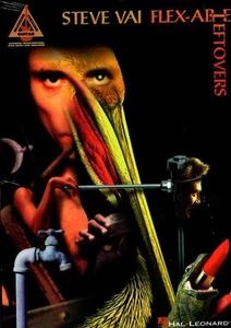 Steve Vai - Flex-Able Leftovers: Guitar Tab (Guitar Recorded Versions)   - Picture 1 of 2