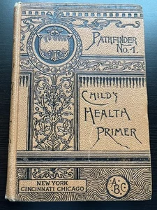 1889 Pathfinder No. 1 Child's Health Primer Illustr. School Book, American Book - Picture 1 of 10