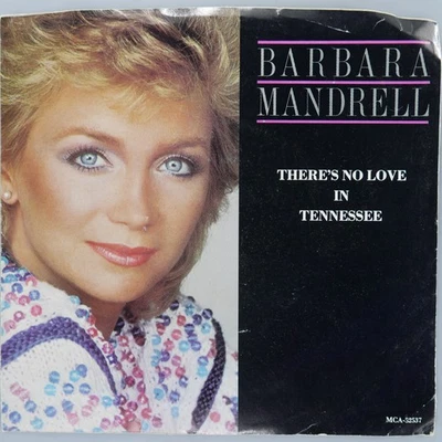 BARBARA MANDRELL There'S No Love In Tennessee MCA MCA-52537 VG+ 45 1985 Country Foto 1 de 2
