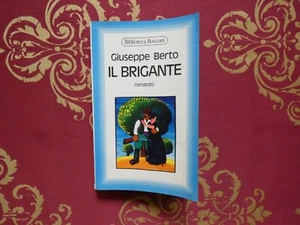 Giuseppe Berto il brigante rusconi ed. 1974 - Foto 1 di 5