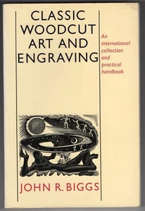 Classic Woodcut Art & Engraving: International Coll. & Practical Handbook Biggs - Picture 1 of 2