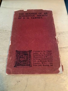 R. H. Tawney: The Sickness of an Acquisitive Society 1920 Poor Economics 1st PB - Picture 1 of 1