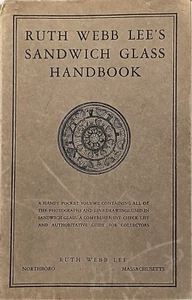 Ruth Webb Lee's SANDWICH GLASS Handbook -- 1947 Collector's Guide Book - Picture 1 of 5
