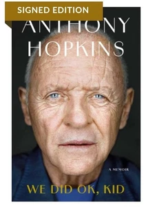 Anthony Hopkins We Did OK Kid Signed Autographed Memoir Hardcover Book – Presale - Bild 1 von 1