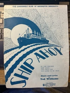 M St. Louis Quadrangle Club Sheet Music SHIP AHOY ! - Picture 1 of 2