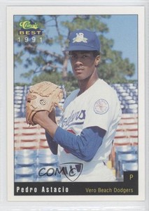1991 Classic Best Vero Beach Dodgers Pedro Astacio #1