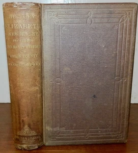History of Elizabeth, New Jersey and  Early Union County by Hatfield. 1868 1stEd - Picture 1 of 20