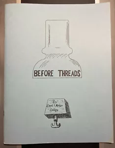 Book on early insulators "Before Threads" covers from 1845 -1870 by Delling - Picture 1 of 10