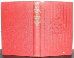 The NATION’S WEALTH L G Chiozza Money 1914 HB Will It Endure? ECONOMY Economics - Imagen 1 de 1