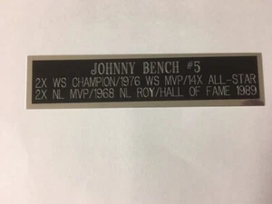 JOHNNY BENCH (REDS) NAMEPLATE FOR SIGNED BALL CASE/JERSEY CASE/PHOTO - Picture 1 of 1