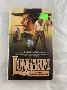 Longarm 230 And the Wyoming Wildwomen Tabor Evans Western paperback - Foto 1 di 3