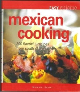 EASY CUISINE MEXICAN COOKING by MARGARET KAETER SOFTCOVER - Imagen 1 de 1