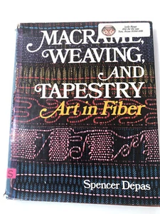 1973 Macrame Weaving & Tapestry Art in Fiber, Spencer Depas Weaving Book EX_LIB - Picture 1 of 3