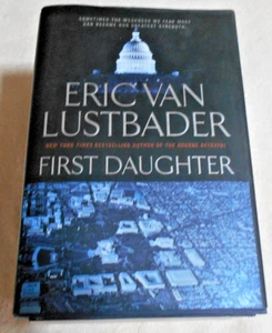 First Daughter by Eric Van Lustbader (2008, Hardcover) - Picture 1 of 1