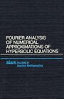 Fourier Analysis of Numerical Approximations of Hyperbolic Equat