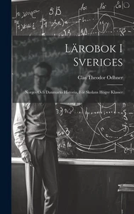 Clas Theodor Od Lärobok I Sveriges: Norges Och Danmarks Historia, För (Hardback) - Picture 1 of 2