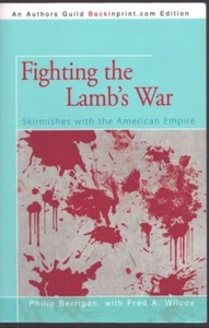 Fighting the Lamb s War Skirmishes with the American Empire - Fine! - Picture 1 of 1