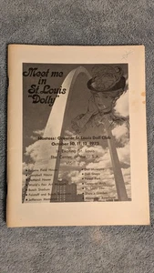 MEET ME IN ST. LOUIS "DOLLY" 1975, PB, Greater St. Louis Doll Club Program, 90pg - Imagen 1 de 11
