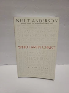 Who Am I in Christ : A Devotional by Neil T. Anderson (2001, Trade Paperback) - Bild 1 von 3