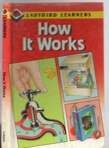 Vintage 1991 LADYBIRD LEARNERS BOOK - HOW IT WORKS 1st Edition Series 8911 - Picture 1 of 4