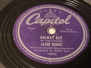 Clark Dennis Galway Bay O'Leary is Leery 15403 10in Album Shellac Record Single - Picture 1 of 4