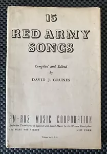 15 FOLLETO DE 15 CANCIONES DEL EJÉRCITO ROJO COMPILADAS POR DAVID GRUNES AM-RUS MUSIC CORP 1942 SEGUNDA GUERRA MUNDIAL - Imagen 1 de 13