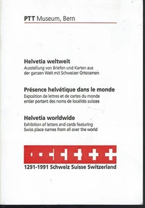 Helvetia Worldwide 1991 Exhibition Book PTT Museum Bern Swiss Place Names Rare - Picture 1 of 2