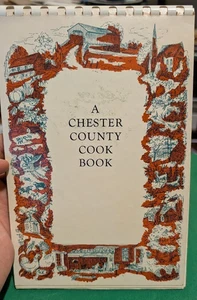 A Chester County Cook Book : A guide to good Eating - Imagen 1 de 7