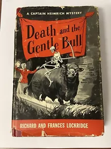 Death And The Gentle Bull By Richard & Frances Lockridge 1954 DJ/HC - Picture 1 of 10