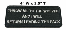 Throw Me To the Wolves Embroidered Patch hook & loop Badge Emblem Applique