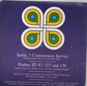 ROYAL SCHOOL OF CHURCH MUSIC - SERIES 3 COMMUNION SERVICE (7" single) - Imagen 1 de 1