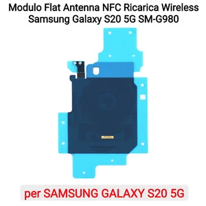 Modulo Flat Antenna NFC Ricarica Wireless Samsung Galaxy S20 5G SM-G980 - Foto 1 di 4