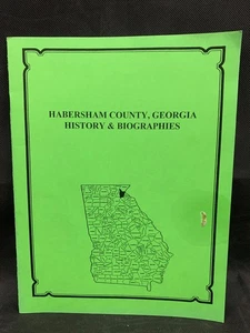 Habersham County, Georgia Geschichte & Biographien Genealogie Buch - Bild 1 von 5